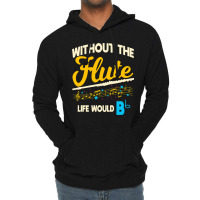 Flute Player Musical Woodwind Instrument Music Ins Lightweight Hoodie | Artistshot