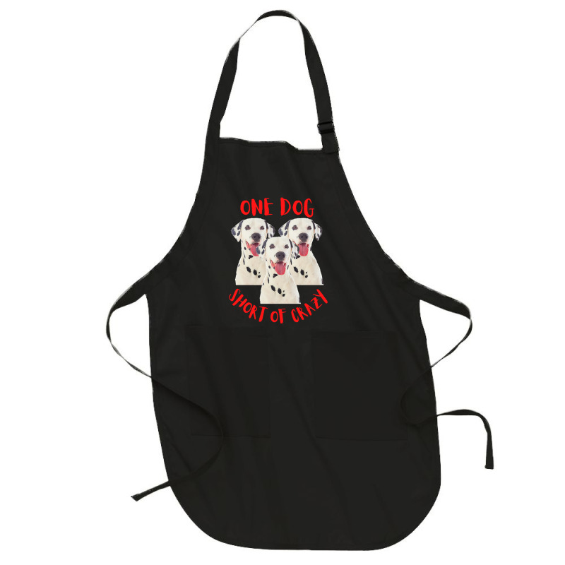 One Dog Short Of Crazy T  Shirtone Dog Short Of Crazy T  Shirt (14) Full-length Apron | Artistshot