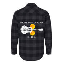 Whisper Words Of Wisdom Letit Be Tshirt Guitar Lak Flannel Shirt | Artistshot