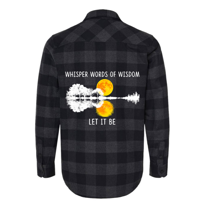 Whisper Words Of Wisdom Letit Be Tshirt Guitar Lak Flannel Shirt | Artistshot