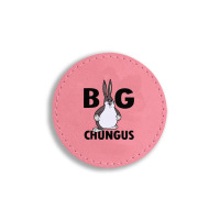 Big Chungus Round Leatherette Patch | Artistshot