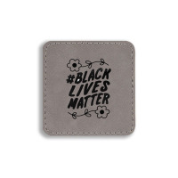 Black Live Is Matter Square Leatherette Patch | Artistshot