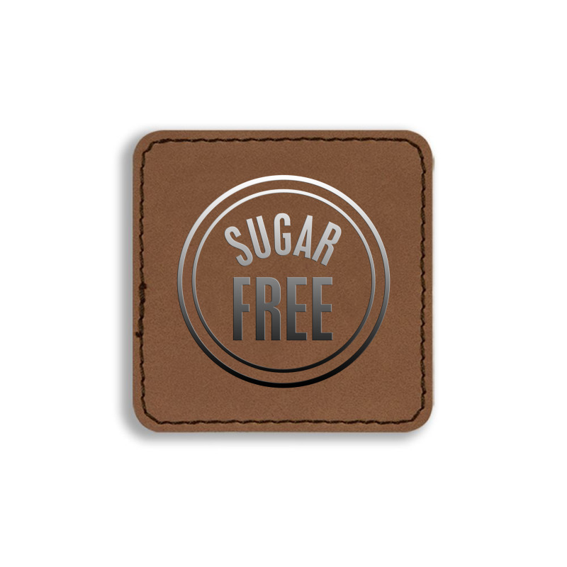 Sugar Free Square Leatherette Patch | Artistshot