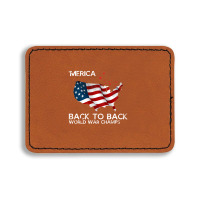 Merica Back To Back World War Champs Rectangle  Leatherette Patch | Artistshot