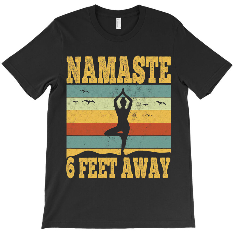 Womens Namaste  Feet Away For Yoga Lovers Yoga Cla T-shirt | Artistshot