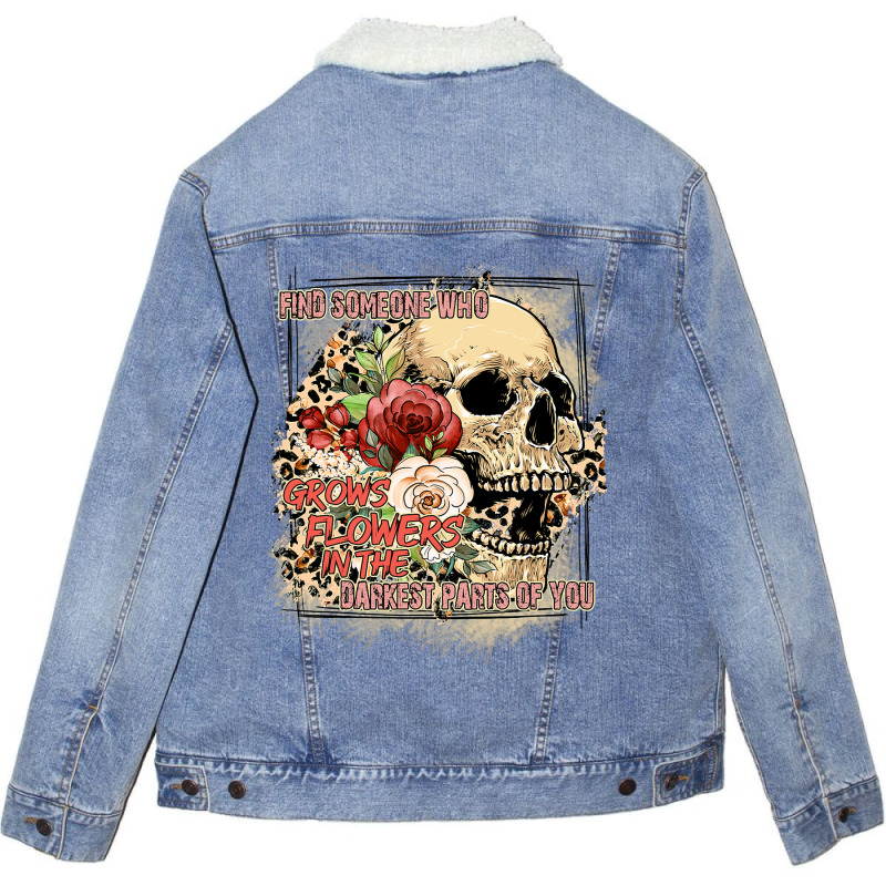 Find Someone Who Grows Flowers Boho Leopard Skull  Unisex Sherpa-lined Denim Jacket | Artistshot