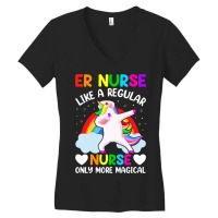 Womens Er Nurse Like A Regular Nurse More Magical  Women's V-neck T-shirt | Artistshot