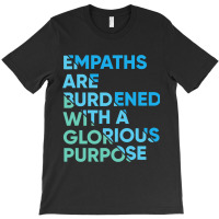 Empath Graphic Purpose Meditation Quote Sensitive  T-shirt | Artistshot