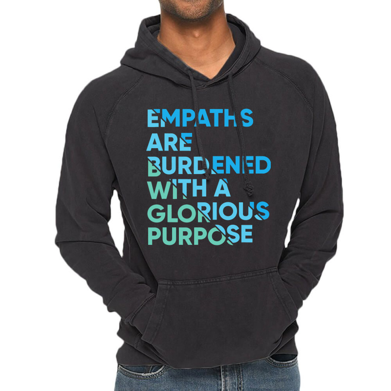 Empath Graphic Purpose Meditation Quote Sensitive  Vintage Hoodie | Artistshot