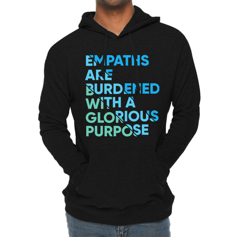 Empath Graphic Purpose Meditation Quote Sensitive  Lightweight Hoodie | Artistshot