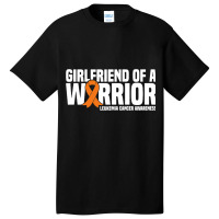 Womens Girlfriend Of A Warrior Leukemia Cancer Awa Basic T-shirt | Artistshot