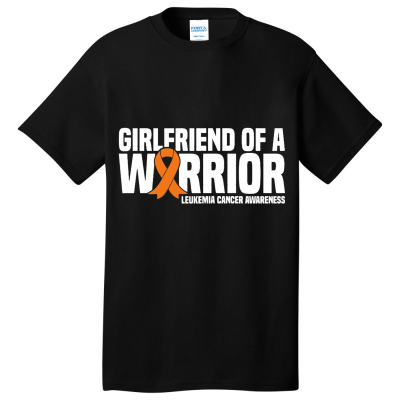 Womens Girlfriend Of A Warrior Leukemia Cancer Awa Basic T-shirt | Artistshot