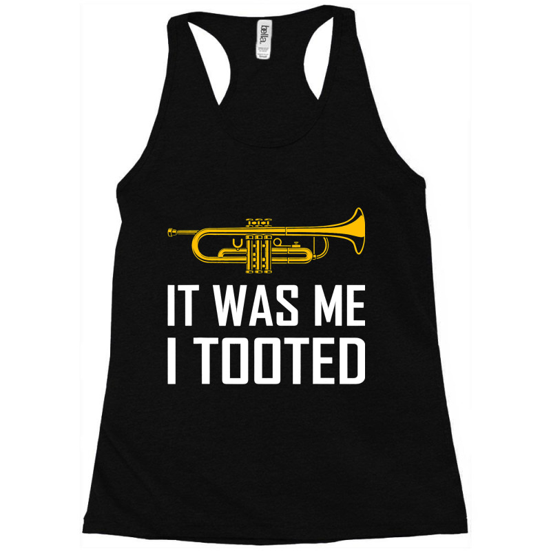 Funny Trumpet Band I Tooted Musical Instrument Jaz Racerback Tank by MahloBrook | Artistshot