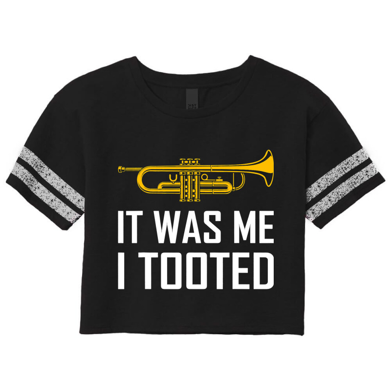 Funny Trumpet Band I Tooted Musical Instrument Jaz Scorecard Crop Tee by MahloBrook | Artistshot