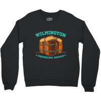 Wilmington Drinking Squad Delaware Homebrewing De  Crewneck Sweatshirt | Artistshot