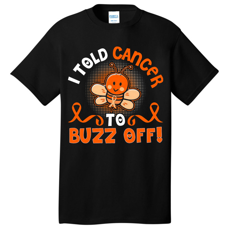 Funny Kidney Cancer Bee Buzz Off Basic T-shirt | Artistshot