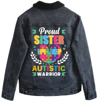 Funny Autism Saying Proud Sister Autistic Warrior  Unisex Sherpa-lined Denim Jacket | Artistshot