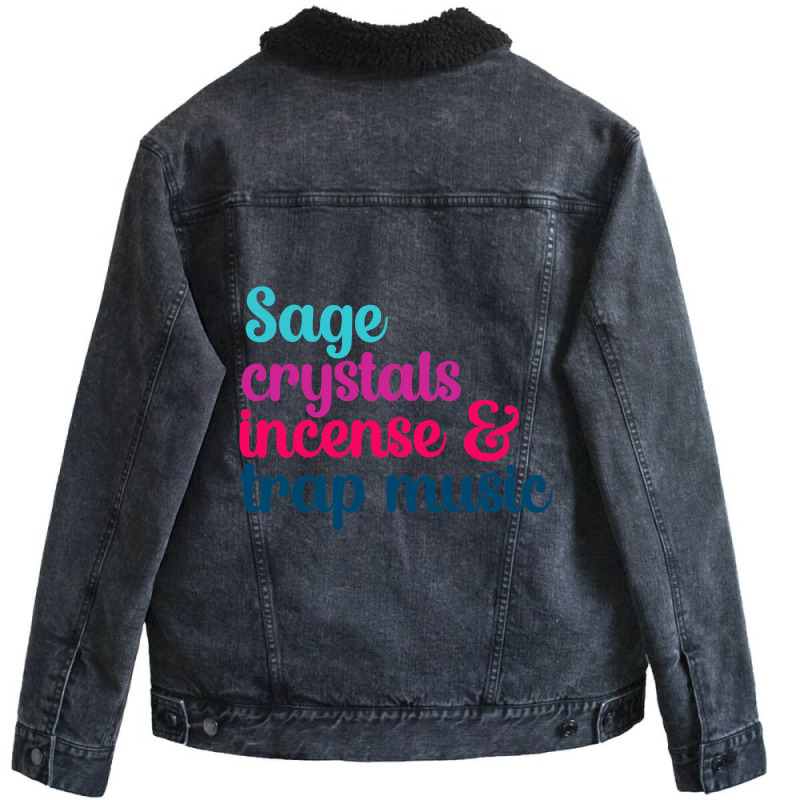 Sage Crystals Incense 2trap Music Lover Girls Wome Unisex Sherpa-lined Denim Jacket | Artistshot