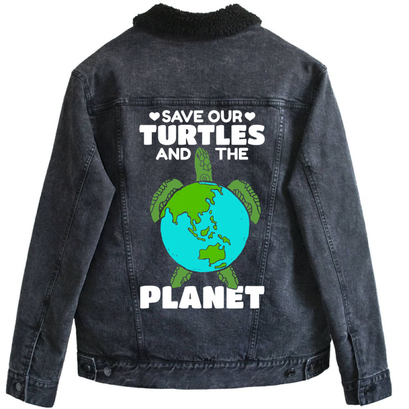 Sea Turtle Earth Day I Save Our Turtles And The Pl Unisex Sherpa-Lined Denim Jacket by ClementePare | Artistshot