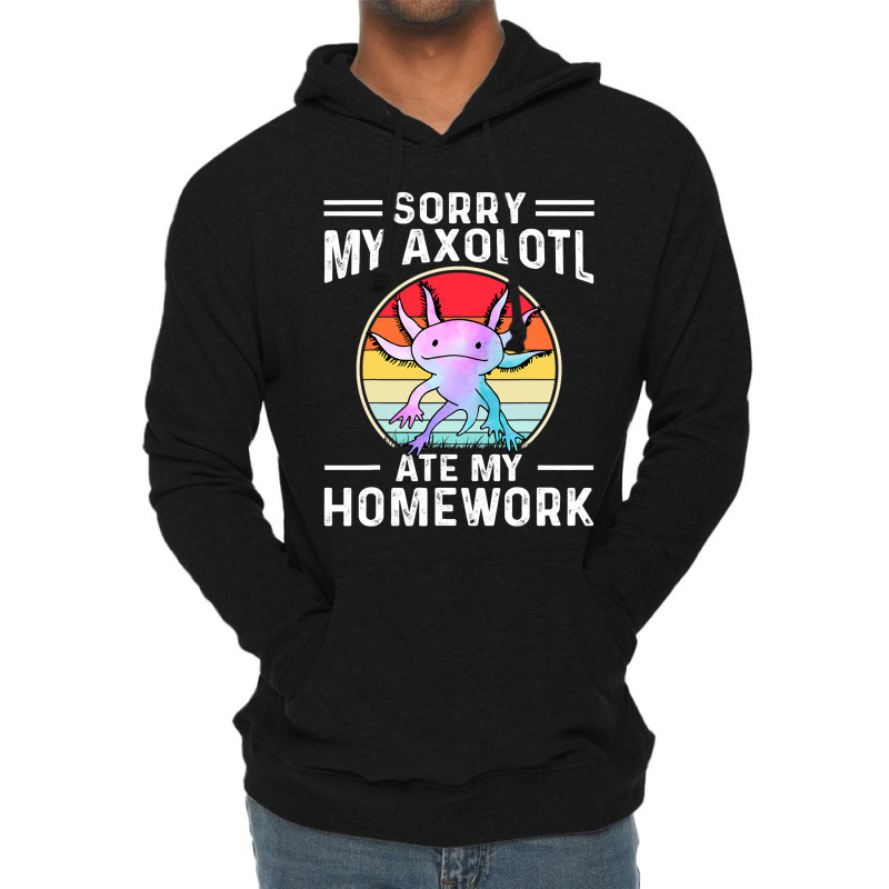 Sorry My Axolotl Ate My Homework Amphibian Salaman Lightweight Hoodie | Artistshot