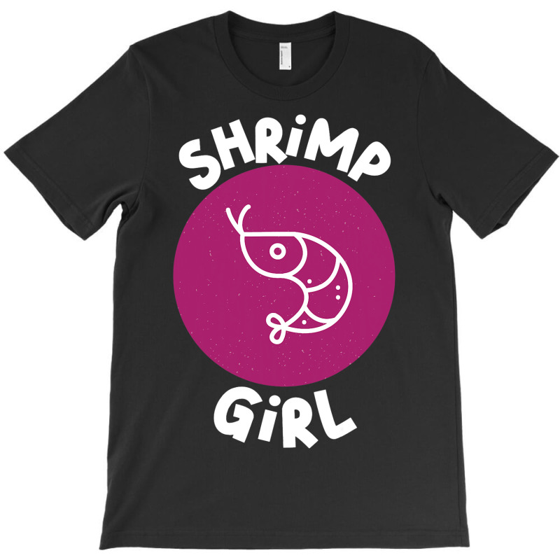 Shrimp Girl Seafood Shrimp T-shirt | Artistshot