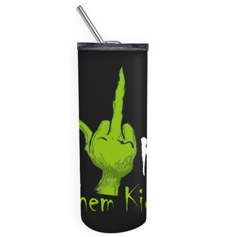 Middle Finger Them Kids Skinny Tumbler | Artistshot