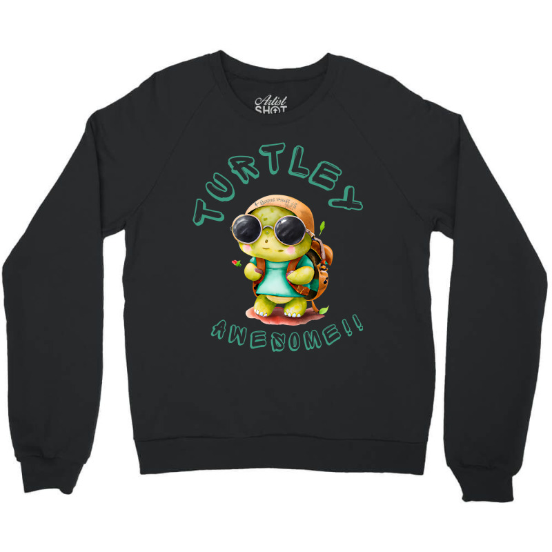 Sea Turtle Lover Kids Turtley Awesome Crewneck Sweatshirt by DilynnRinker | Artistshot