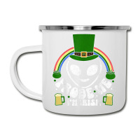 St Paddys Day Im Irish Funny St Patricks Day Alien Camper Cup | Artistshot