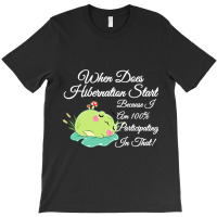 Sleeping Frog Toad When Hibernation Start 100 Part T-shirt | Artistshot