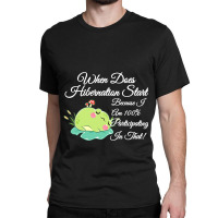 Sleeping Frog Toad When Hibernation Start 100 Part Classic T-shirt | Artistshot