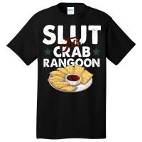 Slut For Crab Rangoon Apparel Basic T-shirt | Artistshot