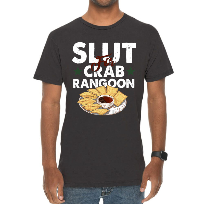 Slut For Crab Rangoon Apparel Vintage T-shirt | Artistshot