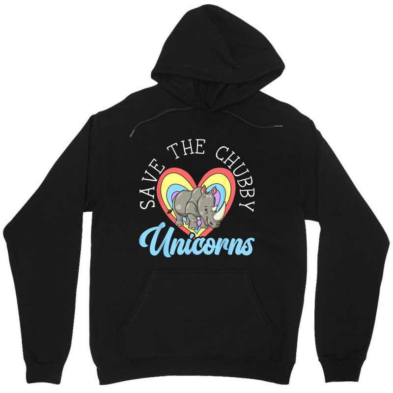 Save The Chubby Unicorns Rhinocerus Wildlife Anima Unisex Hoodie | Artistshot