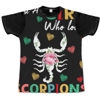 Scorpion Animal Lover Tee Just A Girl Who Loves Sc Graphic T-shirt | Artistshot