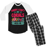 Sorry I Cant Corals Need Me Funny Acropora Stag Co Men's 3/4 Sleeve Pajama Set | Artistshot