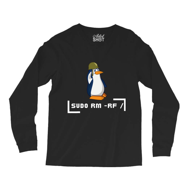 Sudo Rm Rf Penguin Soldier Computer Scientist It G Long Sleeve Shirts | Artistshot