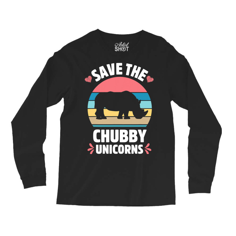 Save The Chubby Unicorns Vintage Funny Rhino Anima Long Sleeve Shirts | Artistshot