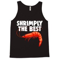 Shrimply The Best Funny Women Prawn Foodie Love Tank Top | Artistshot