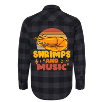 Shrimps And Music Musician Music Notes Prawn Flannel Shirt | Artistshot