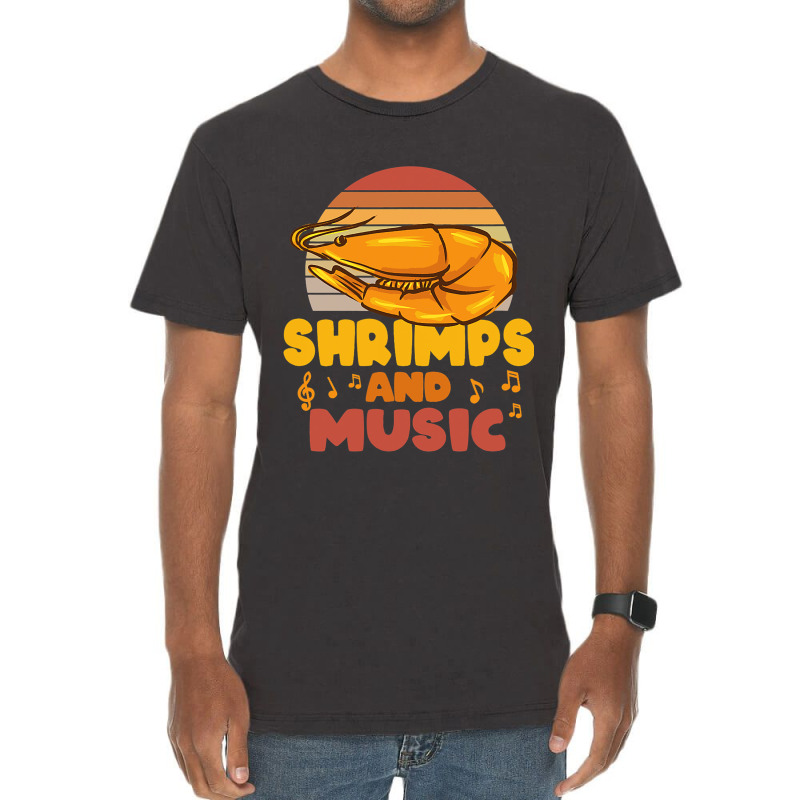 Shrimps And Music Musician Music Notes Prawn Vintage T-Shirt by TODDJARVIS | Artistshot