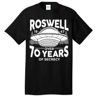 Roswell 1947 Over 70 Years Of Secrecy Ufo Alien Ar Basic T-shirt | Artistshot