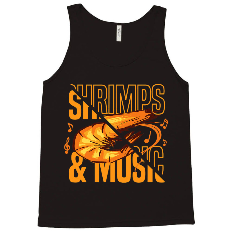 Shrimps And Music Musician Prawn Seafood Tank Top | Artistshot