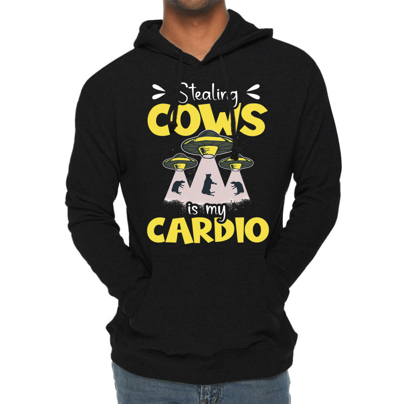 Stealing Cows Is My Cardio Design For An Alien Ner Lightweight Hoodie | Artistshot