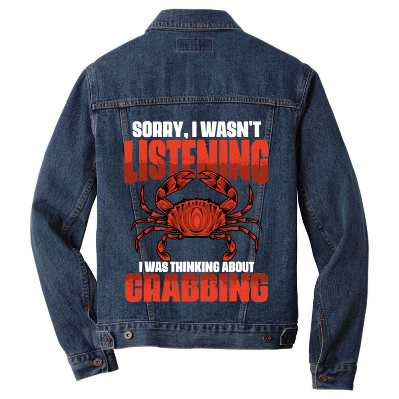 Sorry I Wasnt Listening I Was Thinking About Funny Men Denim Jacket | Artistshot