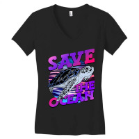 Save The Ocean Nature Advocacy Sea Turtle Earth Da Women's V-neck T-shirt | Artistshot