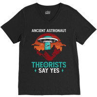 Say Yes Quote Funny Meme Ancient Astronaut Theoris V-neck Tee | Artistshot