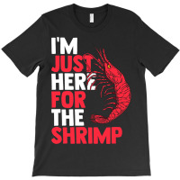 Shrimp Seafood Asian Cuisine Sea Crawfish Prawns F T-shirt | Artistshot