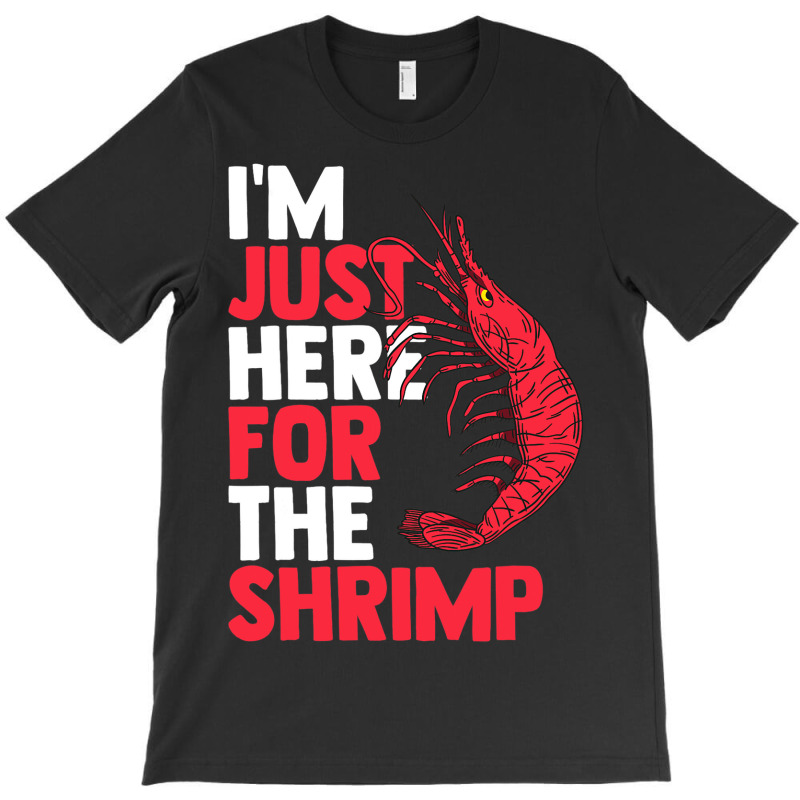 Shrimp Seafood Asian Cuisine Sea Crawfish Prawns F T-shirt | Artistshot