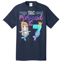 This Mermaid Is 7 Year Old 8th Birthday Girl Daughter Basic T-shirt | Artistshot