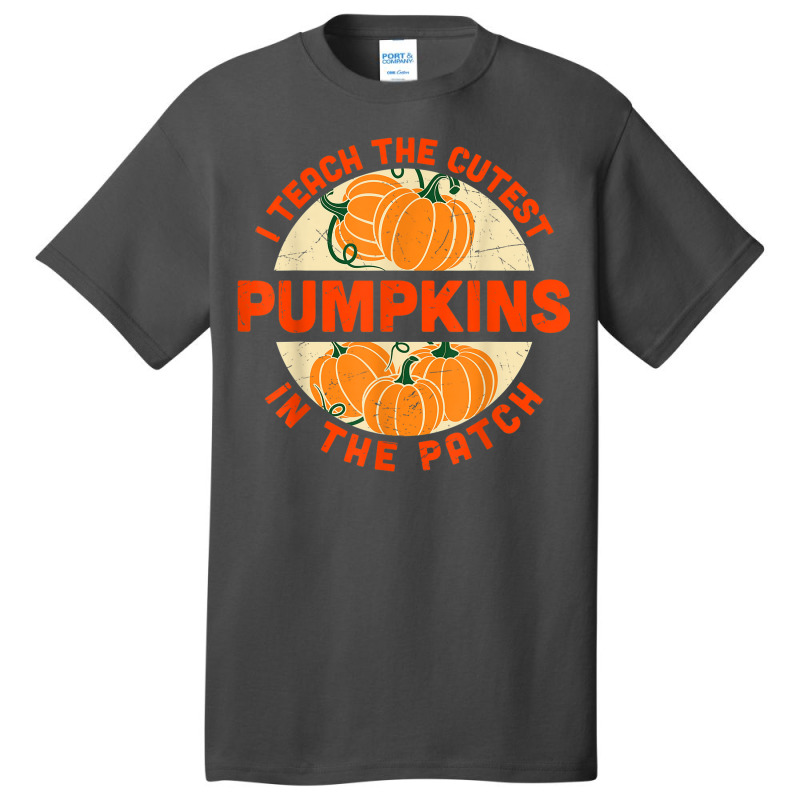 I Teach The Cutest Pumpkins In The Patch Halloween Teachers Basic T-shirt | Artistshot